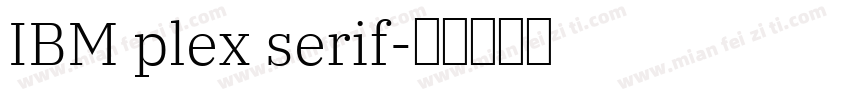 IBM plex serif字体转换